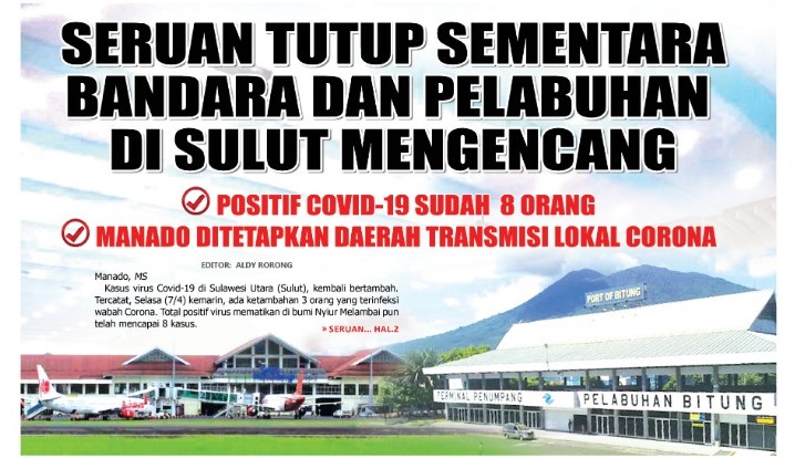 SERUAN TUTUP SEMENTARA BANDARA DAN PELABUHAN  DI SULUT MENGENCANG